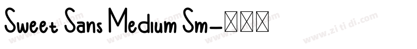 Sweet Sans Medium Sm字体转换